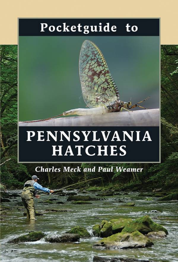 Pocketguide to Pennsylvania Hatches