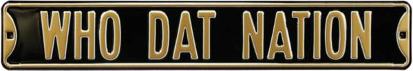Authentic Street Signs New Orleans Saints ‘Who Dat Nation' Street Sign product image