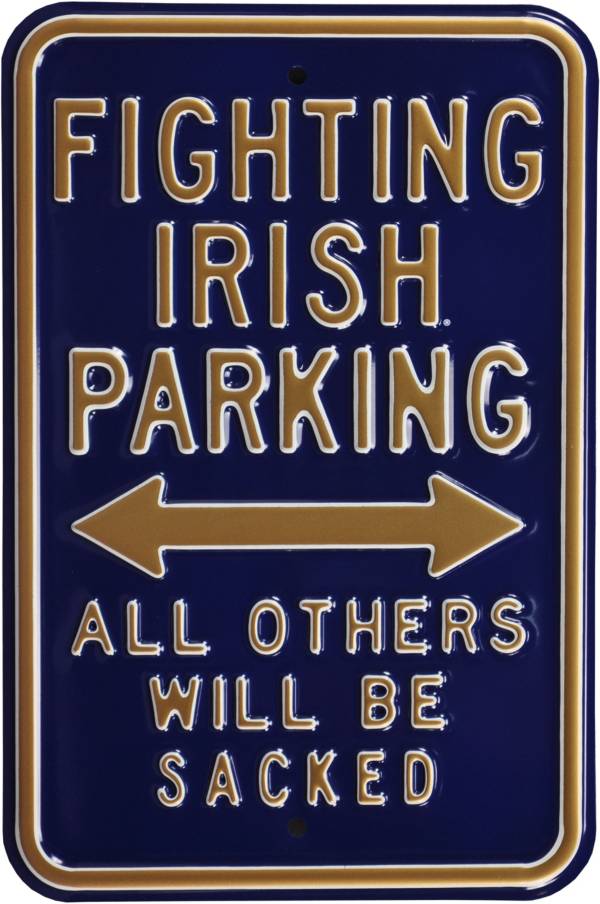 Authentic Street Signs Notre Dame Fighting Irish Parking Sign