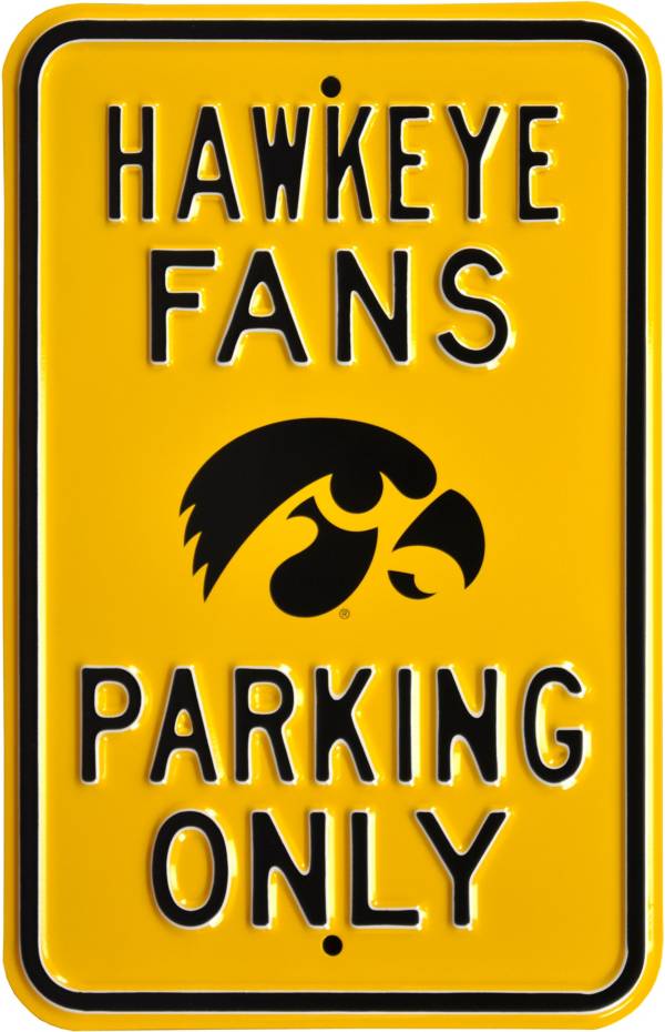 Authentic Street Signs Iowa Hawkeyes Fans Parking Sign