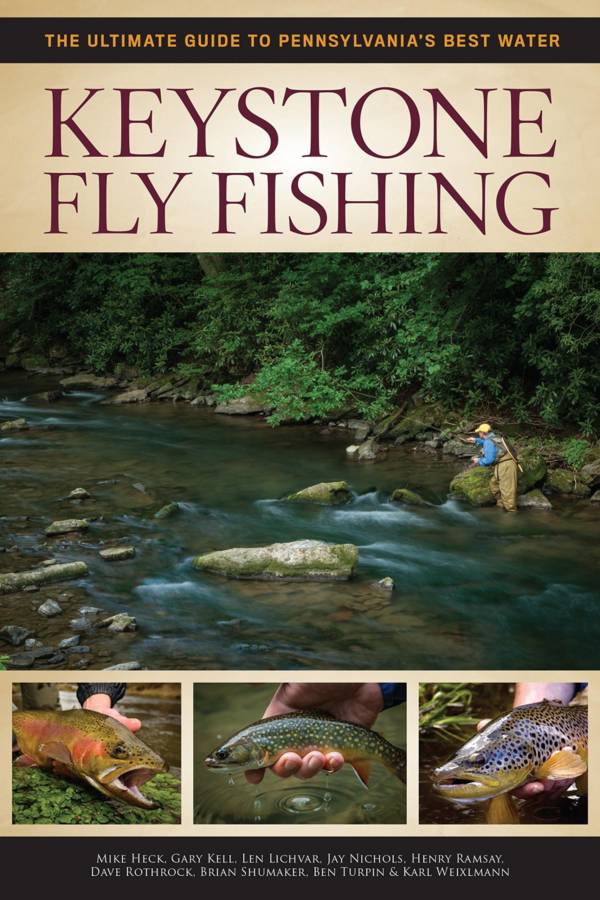 Keystone Fly Fishing: The Ultimate Guide to Pennsylvania's Best Water product image