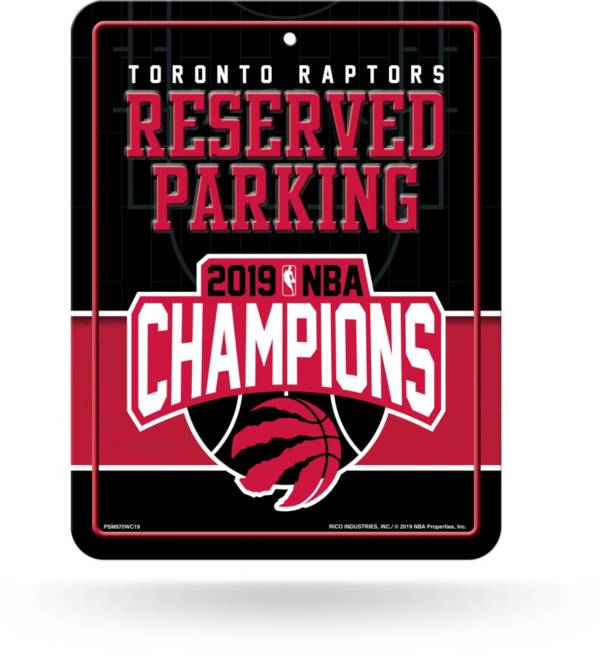 Rico 2019 NBA Champions Toronto Raptors Parking Sign