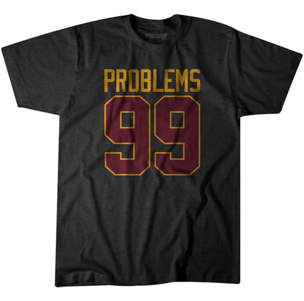 BreakingT Men's 99 Problems Dark Grey T-Shirt