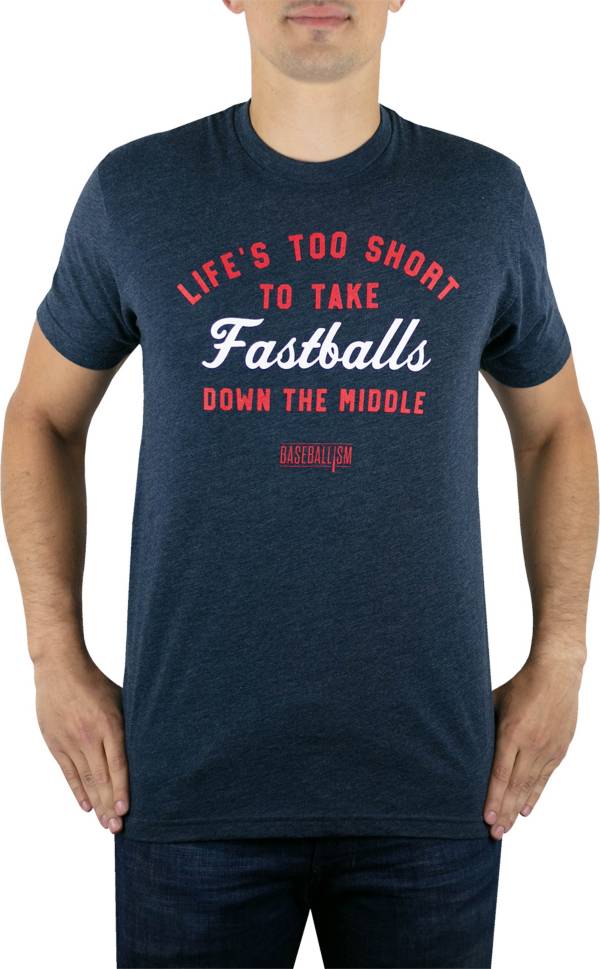 Baseballism Men's "Life's Too Short" T-Shirt