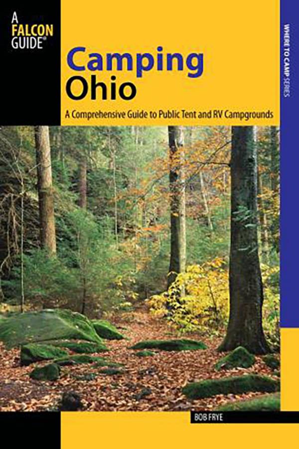 Falcon Guides Camping Ohio: A Comprehensive Guide To Public Tent And Rv Campgrounds (State Camping Series) product image