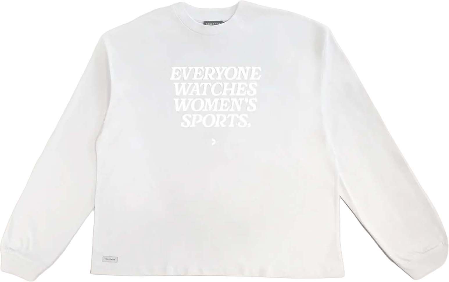 TOGETHXR Everyone Watches Women's Sports Long Sleeve Tee | Dick's